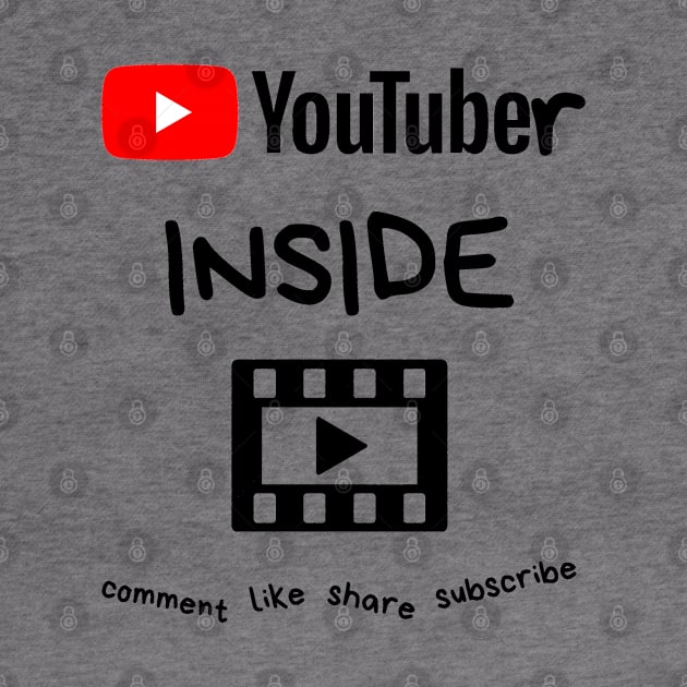 YouTuber Inside - comment, like, share, subscribe by RIVEofficial